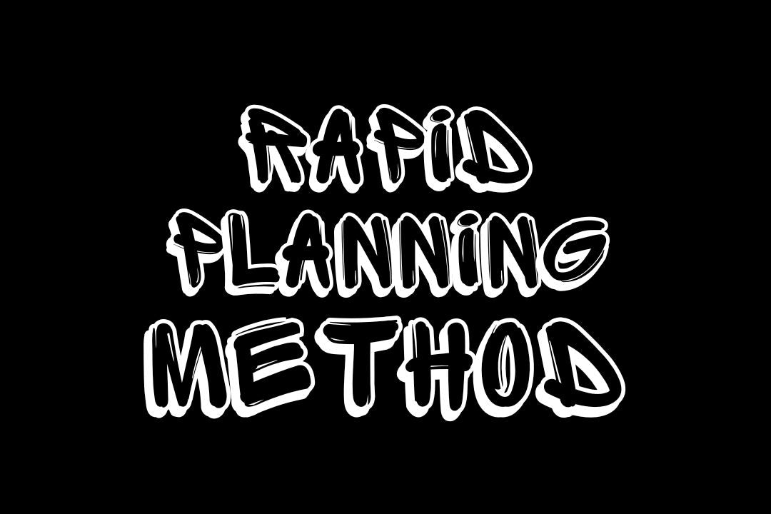 The Rapid Planning Method (RPM)